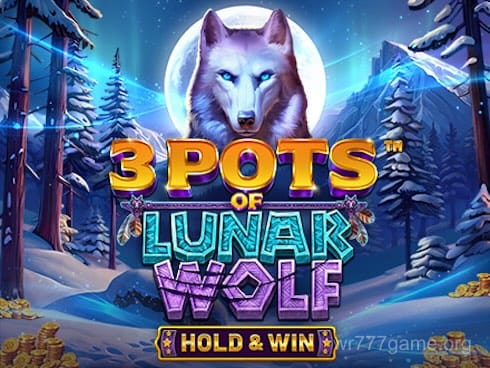 3 Pots of Lunar Wolf_ Hold and Win